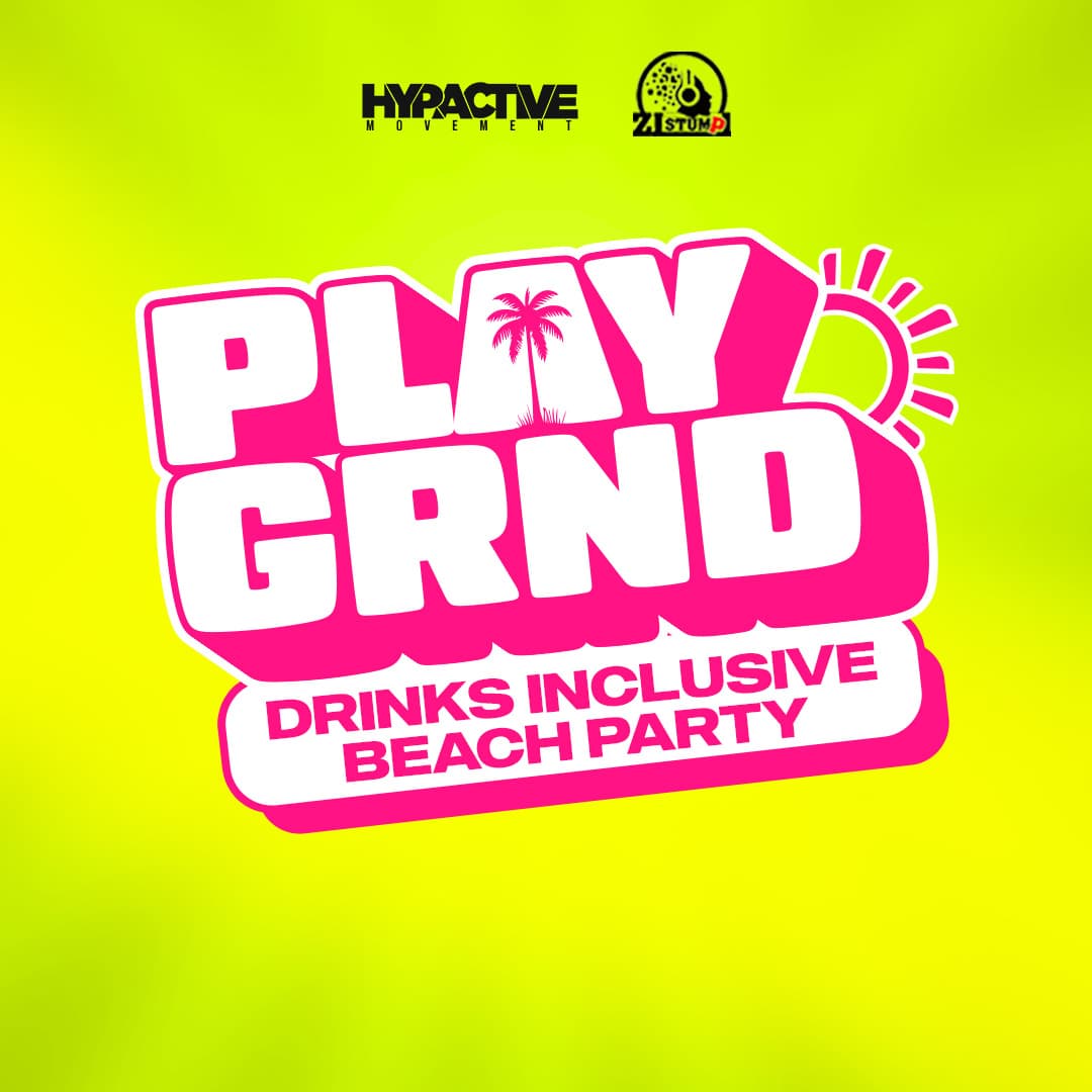 PLAYGRND: Drinks Inclusive Beach Party