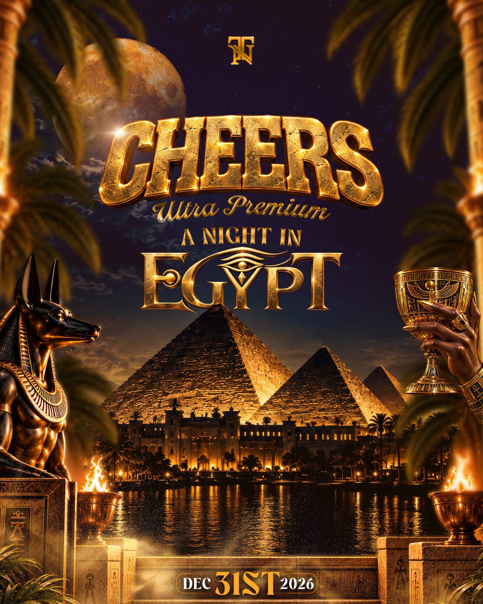 CHEERS Ultra Premium NYE. "A Night in Egypt"